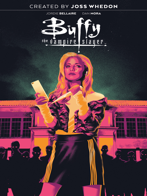 Title details for Buffy the Vampire Slayer (2019), Volume 1 by Jordie Bellaire - Wait list